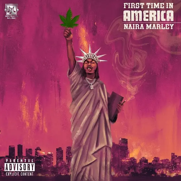 MP3 DOWNLOAD Naira Marley – First Time In America