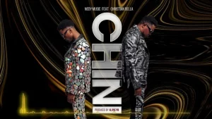 MP3 DOWNLOAD Nedy Music Ft Christian Bella – Chini
