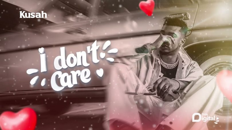 MP3 DOWNLOAD Kusah - I Don't Care