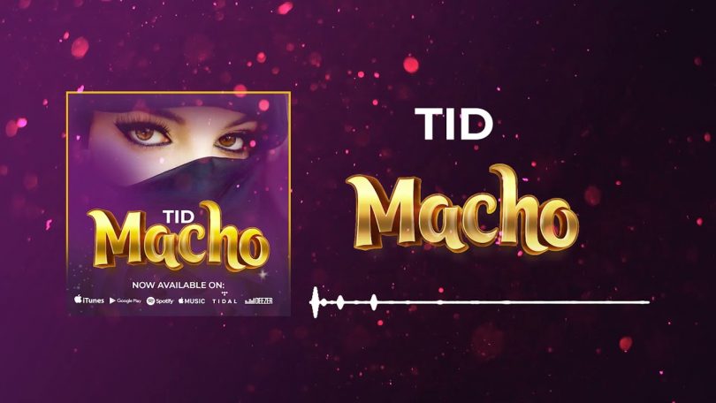 MP3 DOWNLOAD Tid - Macho