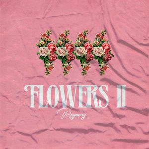 AUDIO Rayvanny - Flowers II Ep MP3 DOWNLOAD