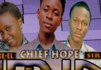 MP3 DOWNLOAD Chief Hope Ft Sir. Mbezi, Joyce - Amini