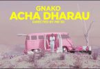 MP3 DOWNLOAD G Nako – Acha Dharau