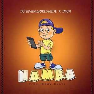 MP3 DOWNLOAD Dj Seven x Imuh - Namba