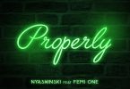 MP3 DOWNLOAD Nyashinski Ft Femi One - Properly