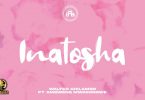 MP3 DOWNLOAD Walter Chilambo Ft Ambwene Mwasongwe - Inatosha