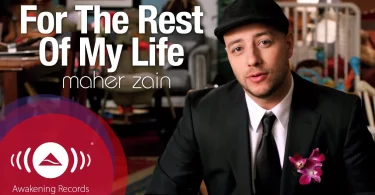 MP3 DOWNLOAD Maher Zain - For the Rest of My Life