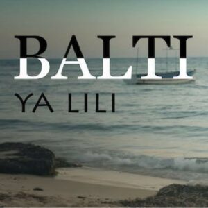 MP3 DOWNLOAD Balti Ft Hamouda - Ya Lili