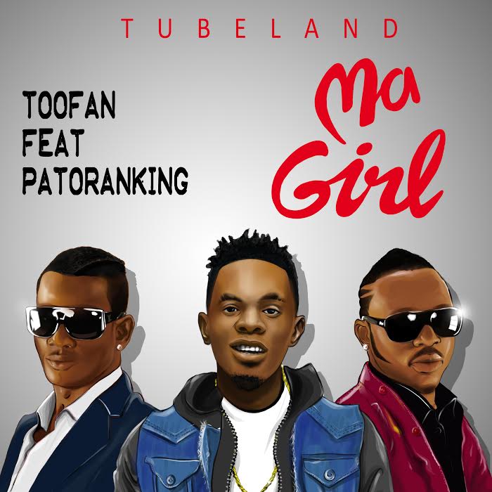 MP3 DOWNLOAD Toofan Ft Patoranking – Ma Girl