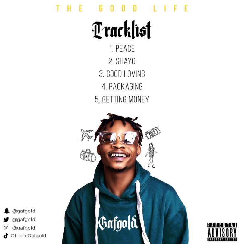 Gafgold – The Good Life EP ALBUM