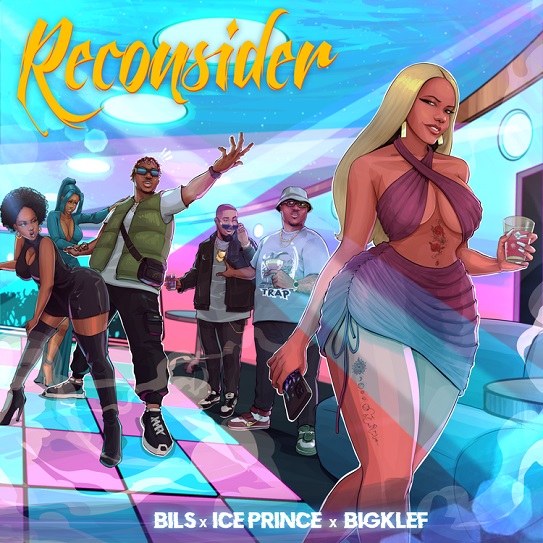 MP3 DOWNLOAD Bils Ft Ice Prince - Reconsider