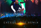 MP3 DOWNLOAD JJ Hairston & Mercy Chinwo - Excess Love Remix