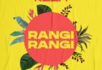 MP3 DOWNLOAD K2ga - Rangi Rangi