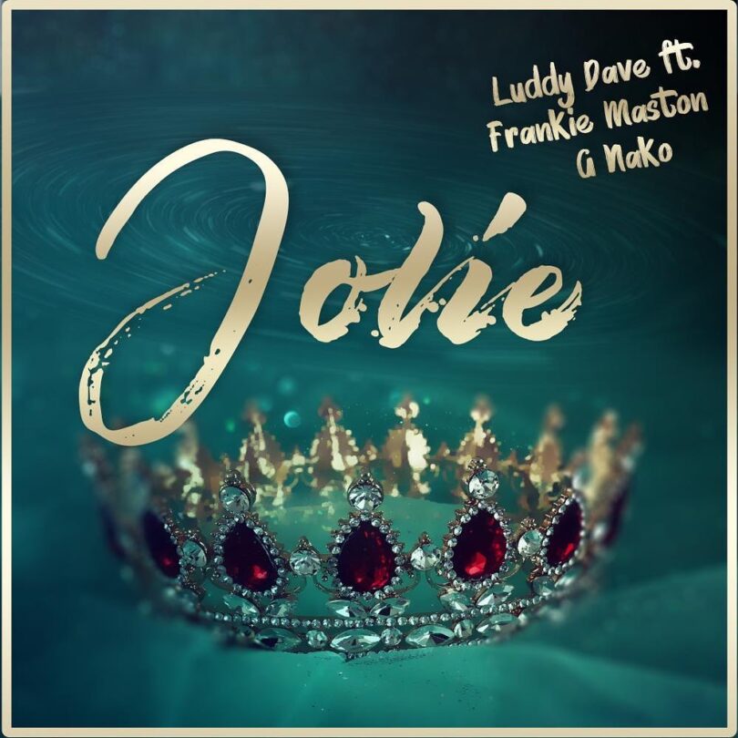 MP3 DOWNLOAD Luddy Dave Ft Frankie Maston & G Nako - Jolie