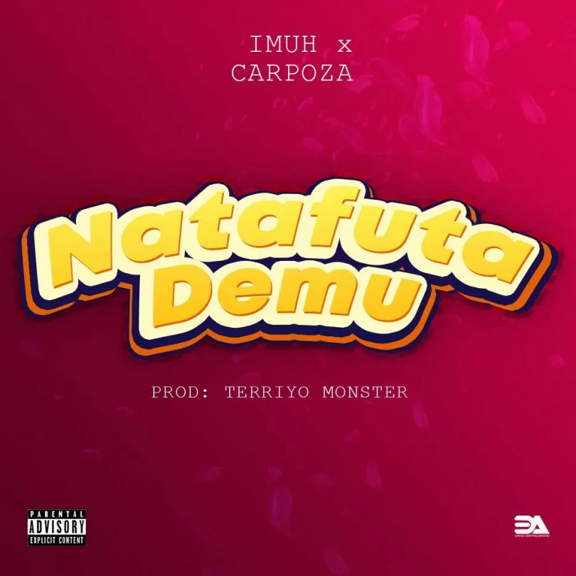 MP3 DOWNLOAD Imuh X Carpoza - Namtafuta Demu