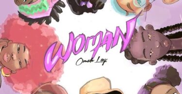 MP3 DOWNLOAD Omah Lay - Woman