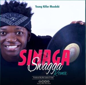 MP3 DOWNLOAD Young Killer Msodoki - Sinaga Swagger Remix