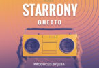 MP3 DOWNLOAD Starrony - Ghetto