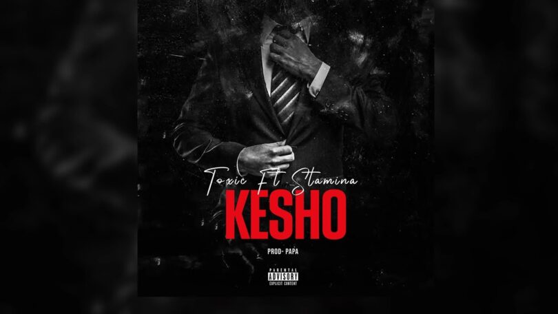 MP3 DOWNLOAD Toxic Ft Stamina - Kesho