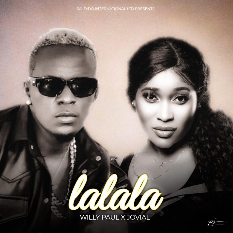 MP3 DOWNLOAD Willy Paul X Jovial - Lalala