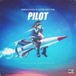 MP3 DOWNLOAD Dogo Janja Ft Gemius Jini x66 - Pilot