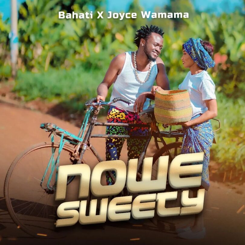 MP3 DOWNLOAD Bahati Ft Joyce wa Mama - Nowe Sweety