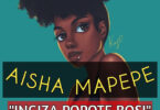 Aisha Mapepe - Ingiza Popote Bosi