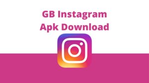 GB Instagram APK Download Latest Version 2023