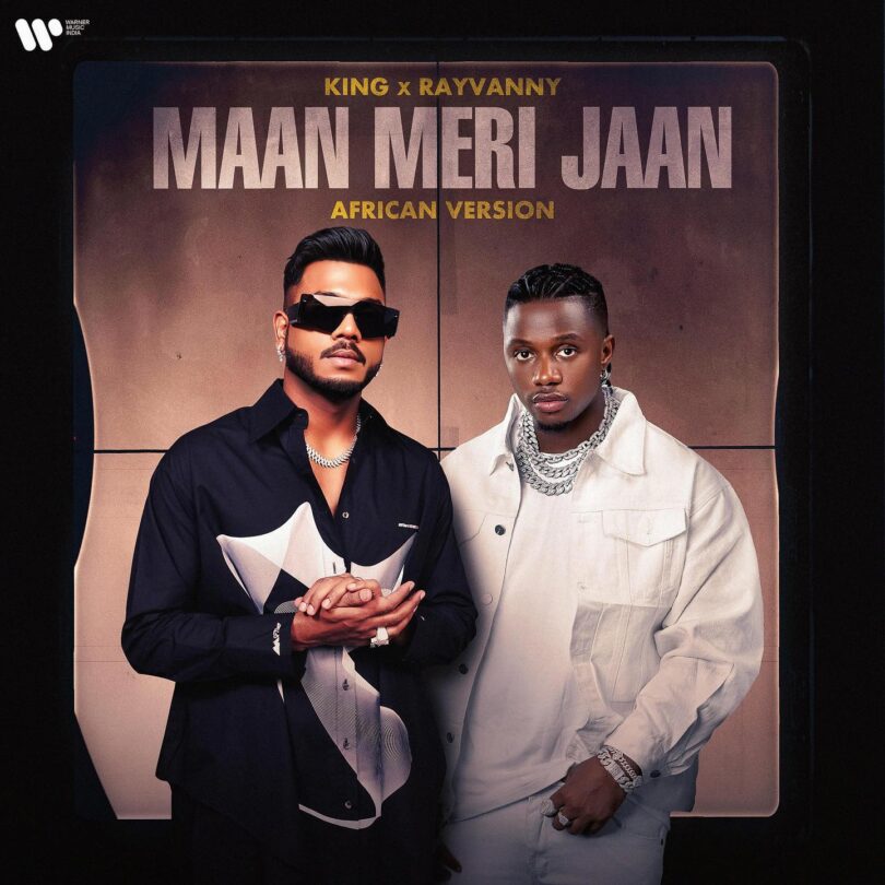 MP3 DOWNLOAD King x Rayvanny - Maan Meri Jaan (African Version)