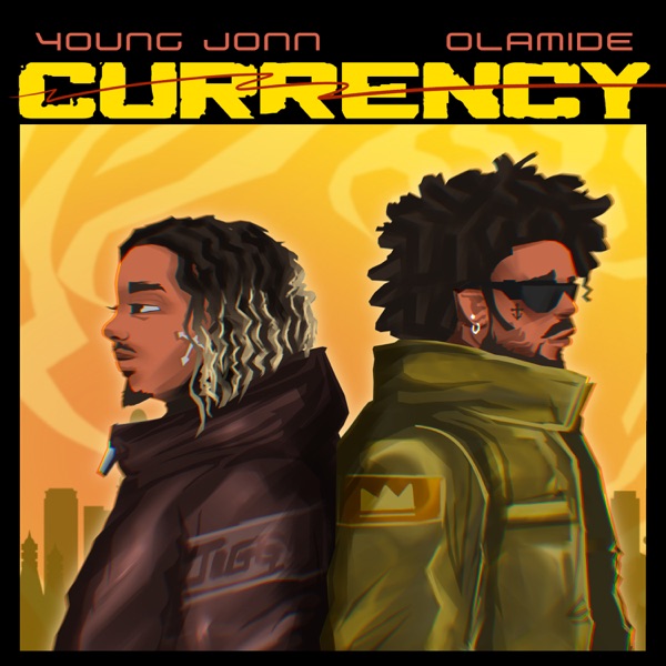 MP3 DOWNLOAD Young Jonn Ft Olamide – Currency