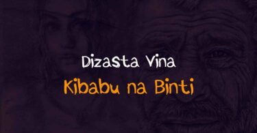 MP3 DOWNLOAD Dizasta Vina - Kibabu na Binti