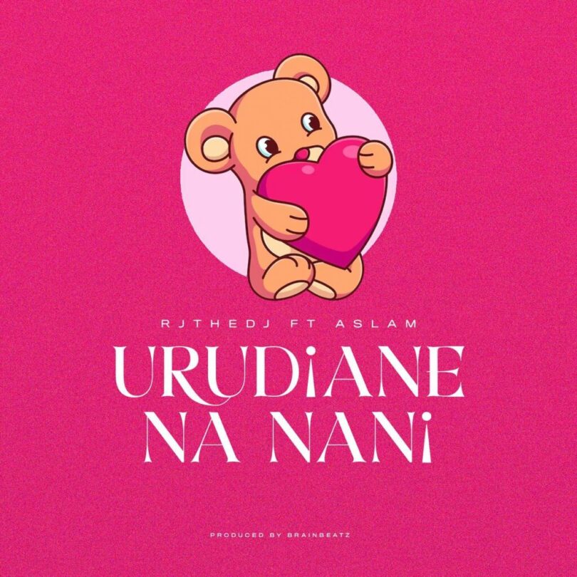 MP3 DOWNLOAD Rj The Dj Ft Aslam – Urudiane na Nani?