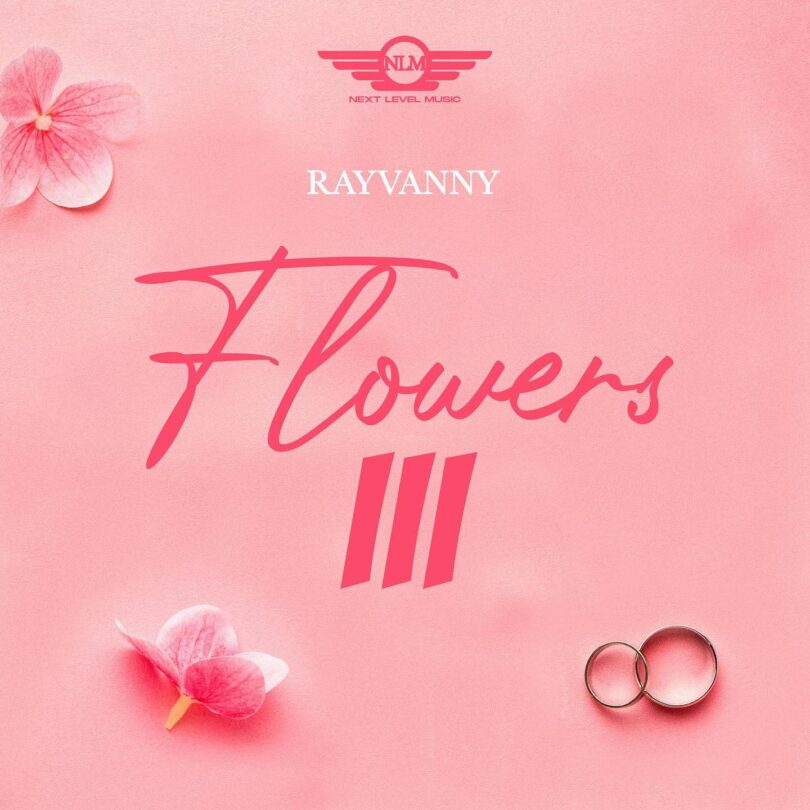 AUDIO Rayvanny – Flowers III MP3 DOWNLOAD