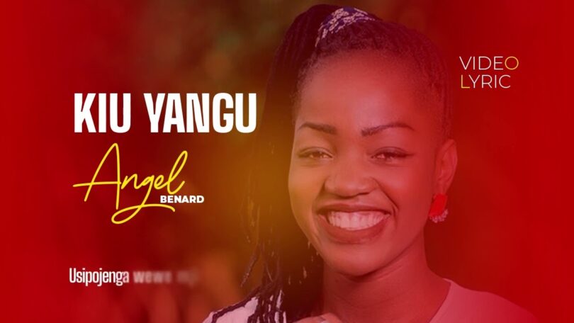 MP3 DOWNLOAD Angel Benard - Kiu Yangu