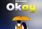 MP3 DOWNLOAD Beka Flavour - Okay