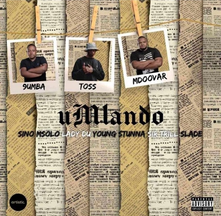 MP3 DOWNLOAD 9umba Ft Toss X Mdoovar X Sir Trill X Sino Msolo X Lady Du X Young Stunna X Slade – UMlando