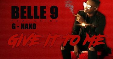 MP3 DOWNLOAD Belle 9 Ft G Nako - Give it to Me