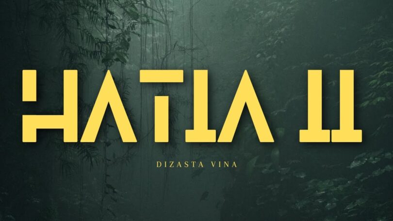 MP3 DOWNLOAD Dizasta Vina – Hatia II