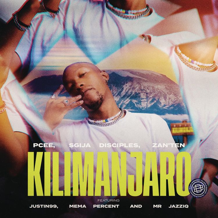 MP3 DOWNLOAD Pcee – Kilimanjaro Ft Sgija Disciples X Zan’Ten X Justin99 X Mema Percent X Mr. JazziQ