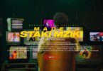 VIDEO Madee – Staki Mziki MP4 DOWNLOAD