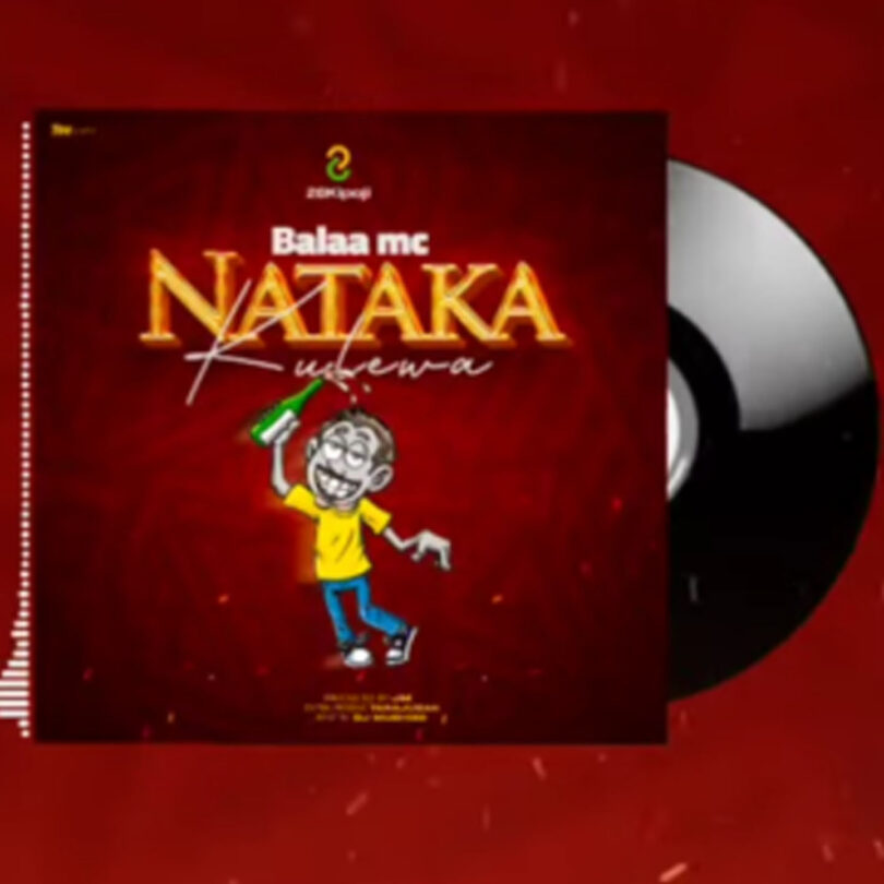 MP3 DOWNLOAD Balaa Mc - Nataka Kulewa