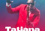 MP3 DOWNLOAD Christian Bella – Tatiana