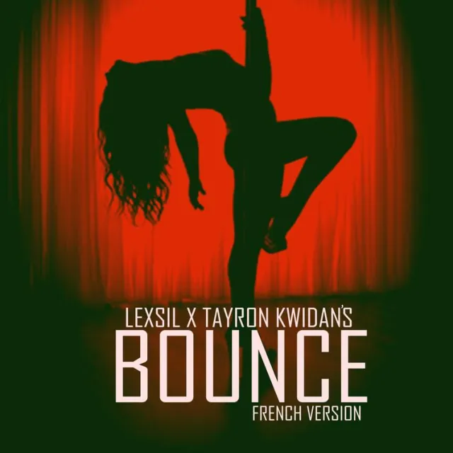 MP3 DOWNLOAD Lexsil Ft Tayron Kwidans - Bounce