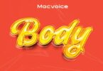 MP3 DOWNLOAD Macvoice – Body