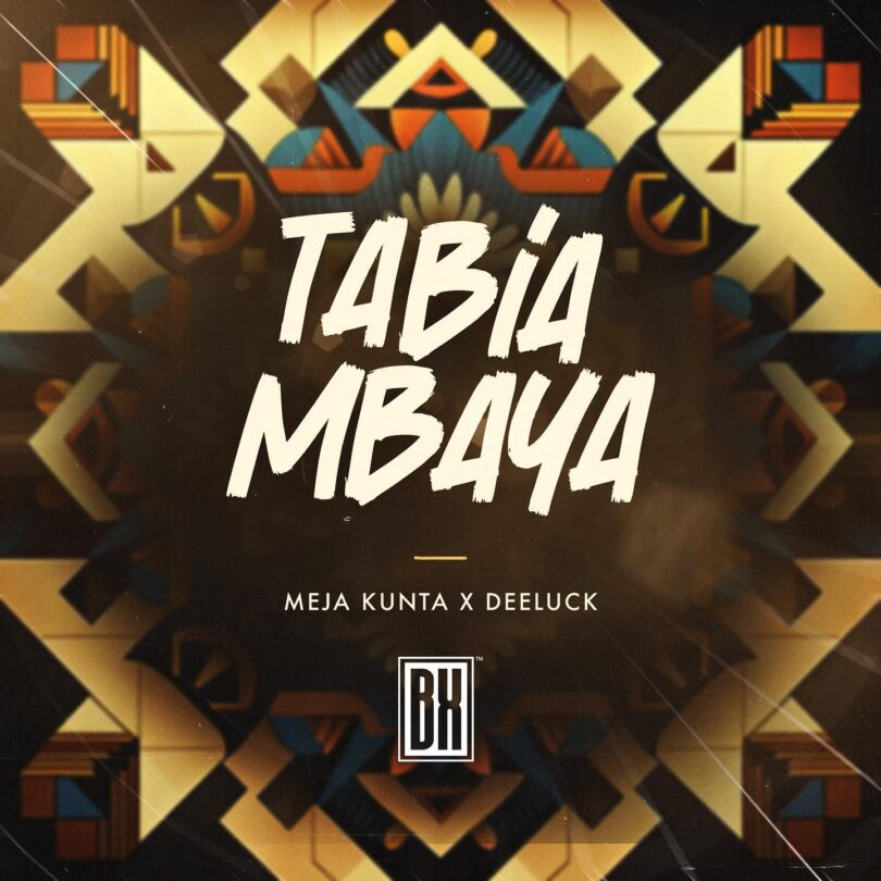 MP3 DOWNLOAD Meja Kunta x Dee Luck - Tabia Mbaya