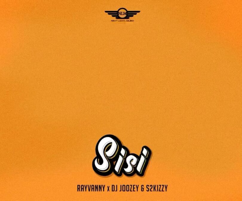 MP3 DOWNLOAD Rayvanny Ft DJ Joozey & S2kizzy - Sisi