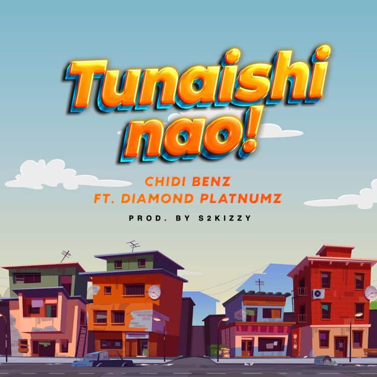 MP3 DOWNLOAD Chid Benz Ft Diamond Platnumz – Tunaishi Nao