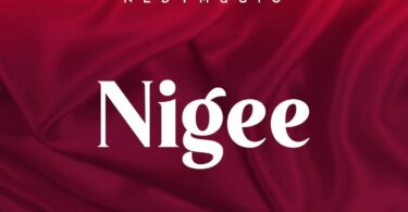 MP3 DOWNLOAD Nedy Music – Nigee