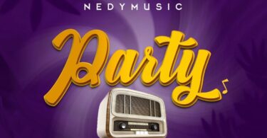 MP3 DOWNLOAD Nedy Music – Party