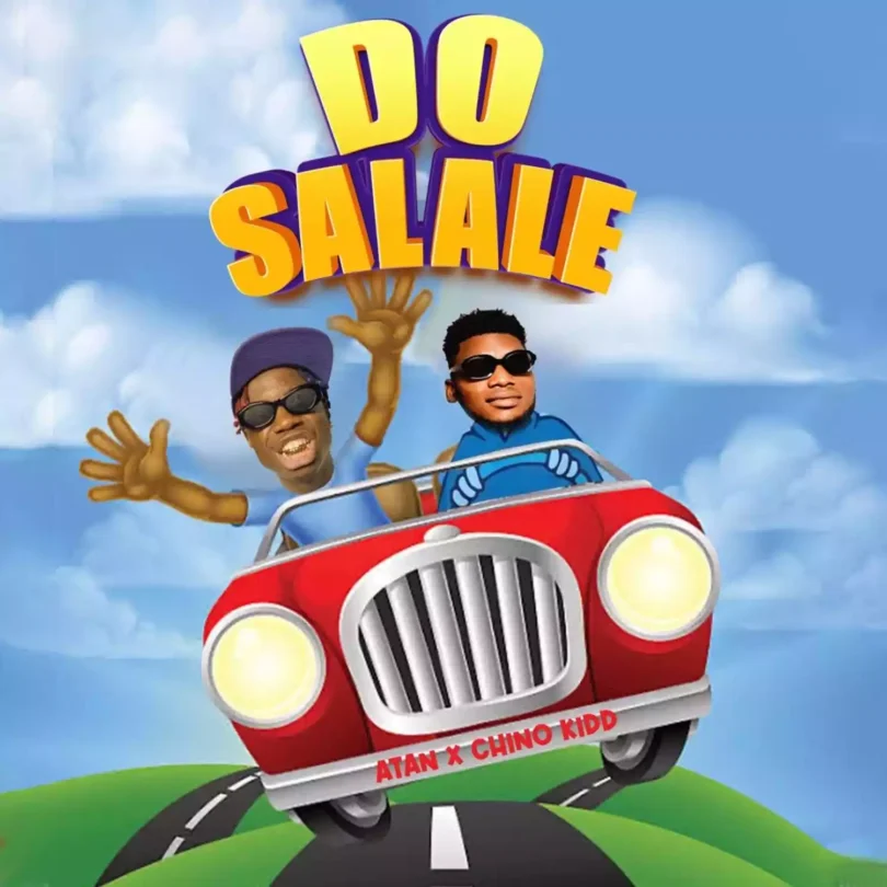 MP3 DOWNLOAD Atan Ft Chino Kidd - Do Salale